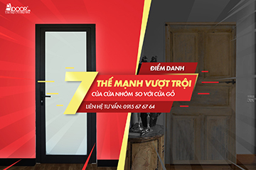 7 thể mạnh của cửa nhôm so với cửa gỗ