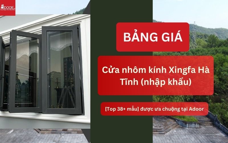 cửa nhôm kính Xingfa Hà Tĩnh (nhập khẩu)